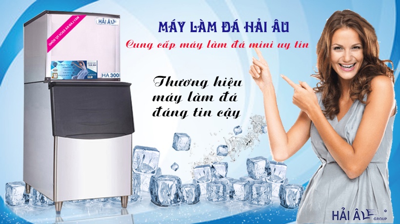 Lựa chọn thương hiệu máy làm đá đáng tin cậy