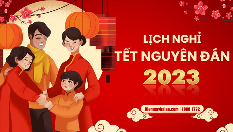 Lịch Nghỉ Tết Nguyên Đán Quý Mão 2023